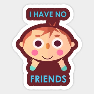 I intend to make friends Sticker